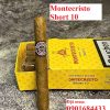 Xì gà Montecristo Short 10 - Giá bán: 0901684433