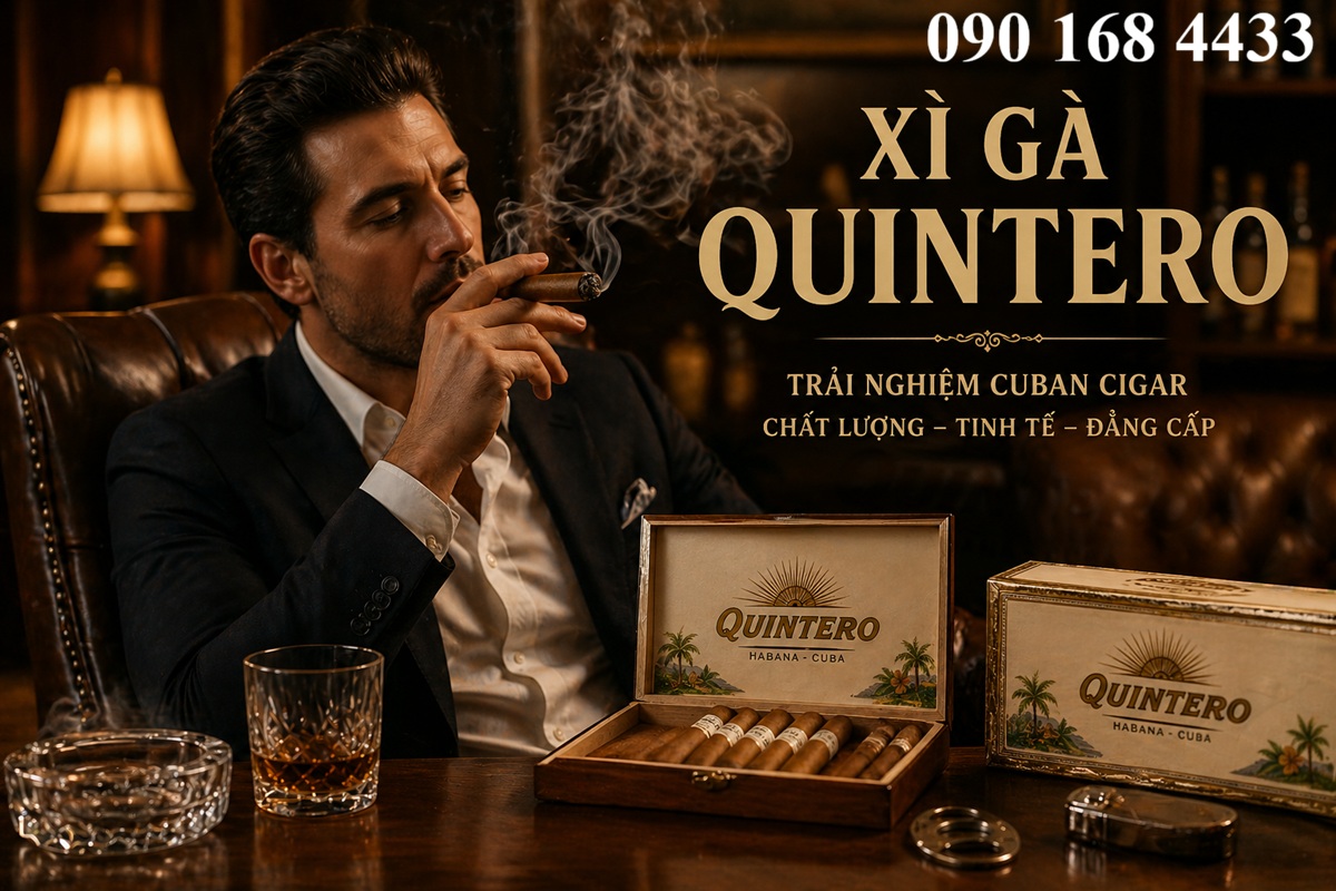 Xì gà Quintero là gì? Cách hút - Đặt mua: 0901684433