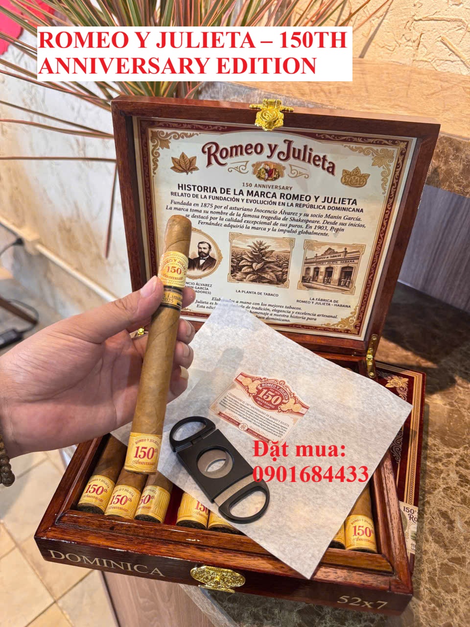 Xì gà ROMEO Y JULIETA – 150TH ANNIVERSARY EDITION - Đặt mua: 0901684433